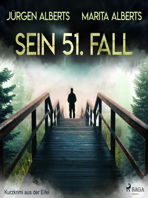 Title details for Sein 51. Fall--Kurzkrimi aus der Eifel by Jürgen Alberts - Available